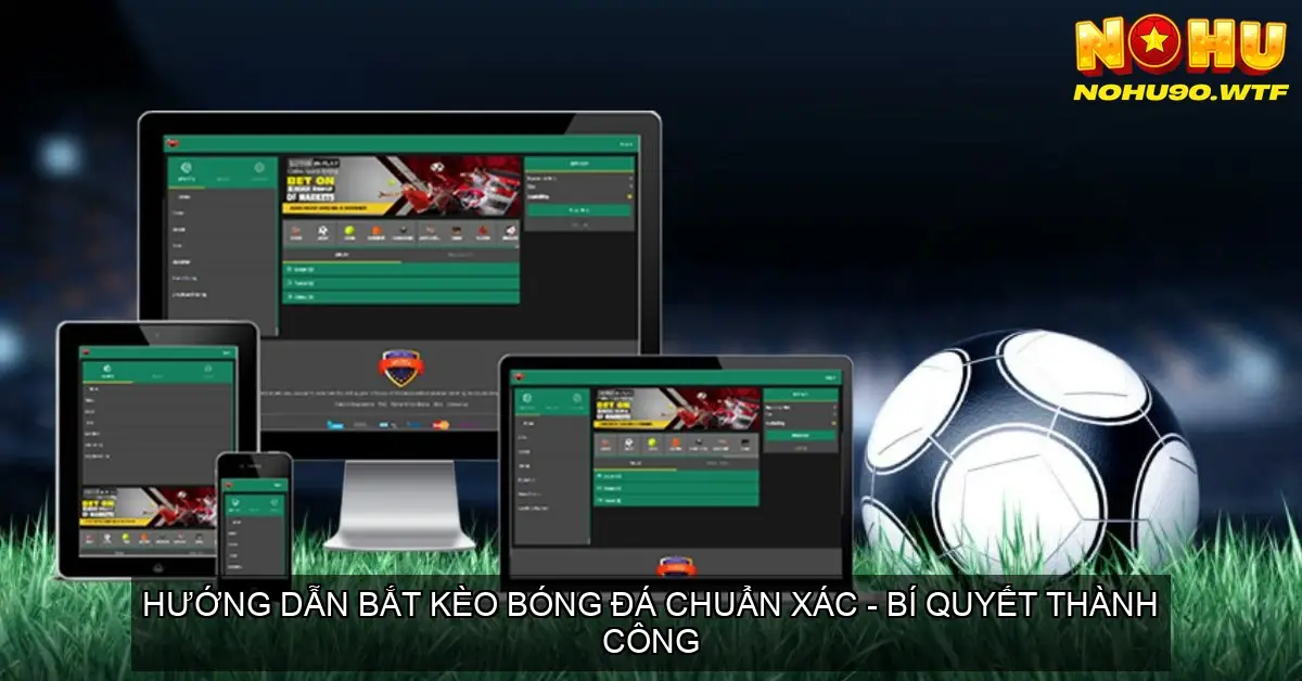 bat keo bong da chuan xac 68cd1607de232