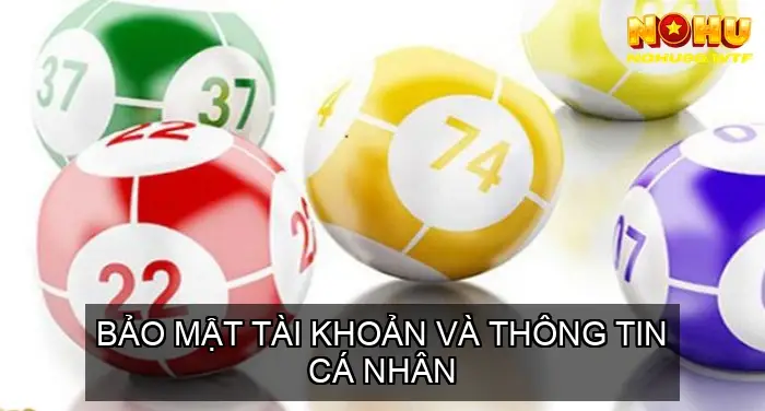 Khám Phá Thế Giới Xổ Số Keno tại Nhà Cái Nohu90 6 Bảo Mật Tài Khoản và Thông Tin Cá Nhân