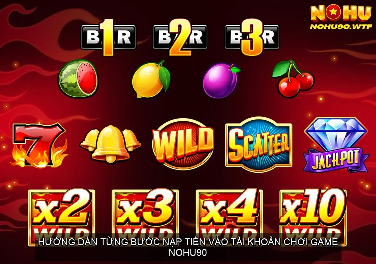 Bước 2: Truy Cập Mục Nạp Tiền